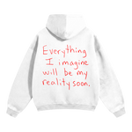 Everything I Imagine Hoodie